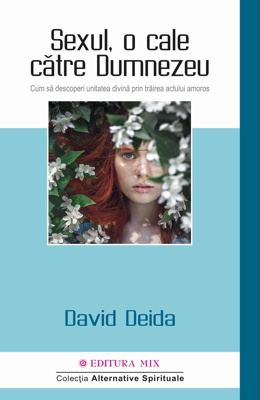 PDF Sexul, o cale catre Dumnezeu | David Deida carturesti.ro Carte