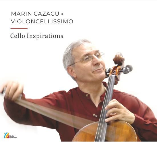 Marin Cazacu: Violoncellissimo. Cello Inspirations | Marin Cazacu