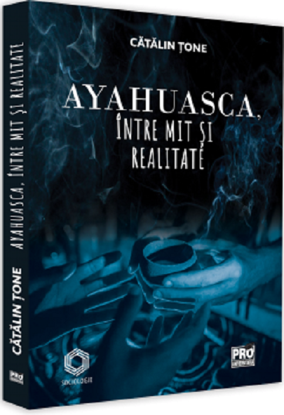 PDF Ayahuasca | Catalin Tone carturesti.ro Carte