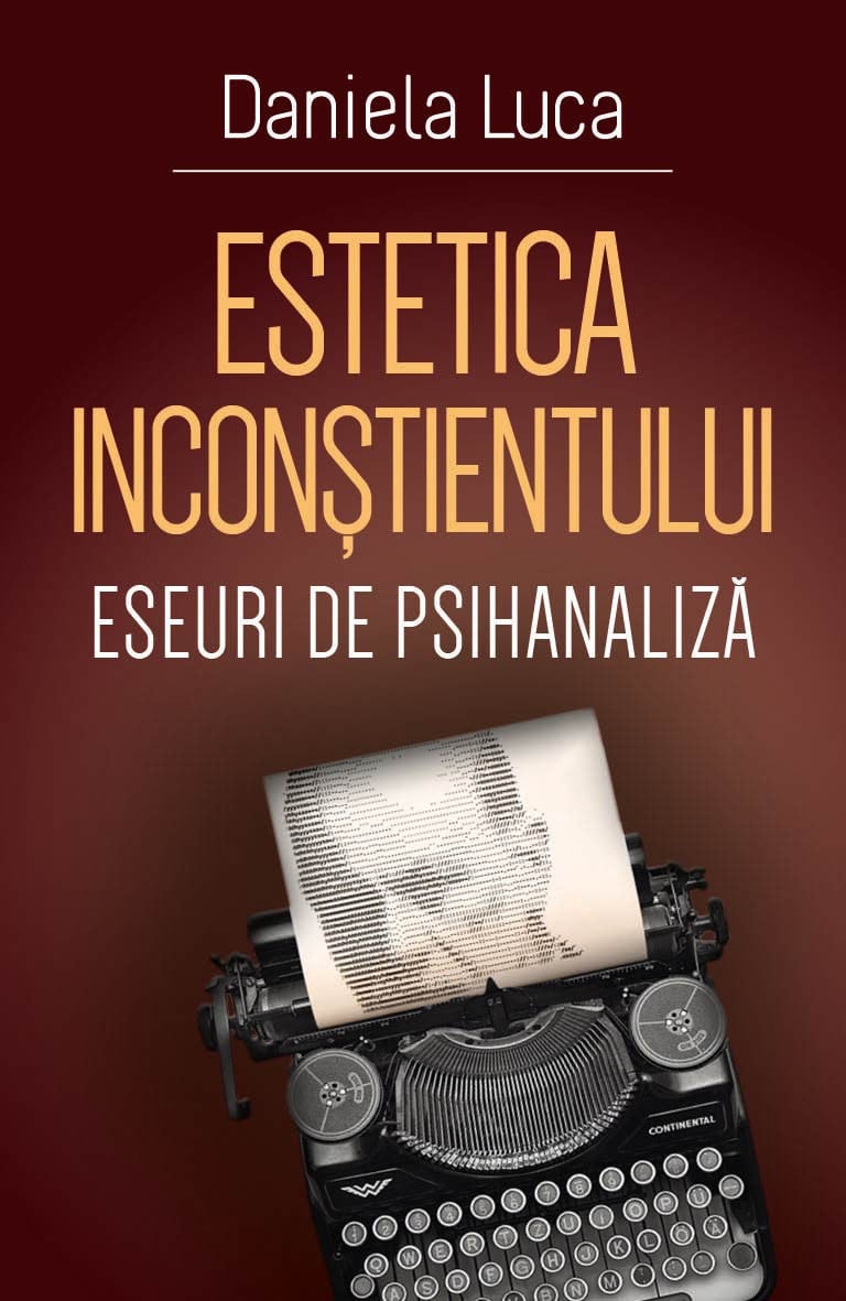  Estetica inconstientului | Daniela Luca 