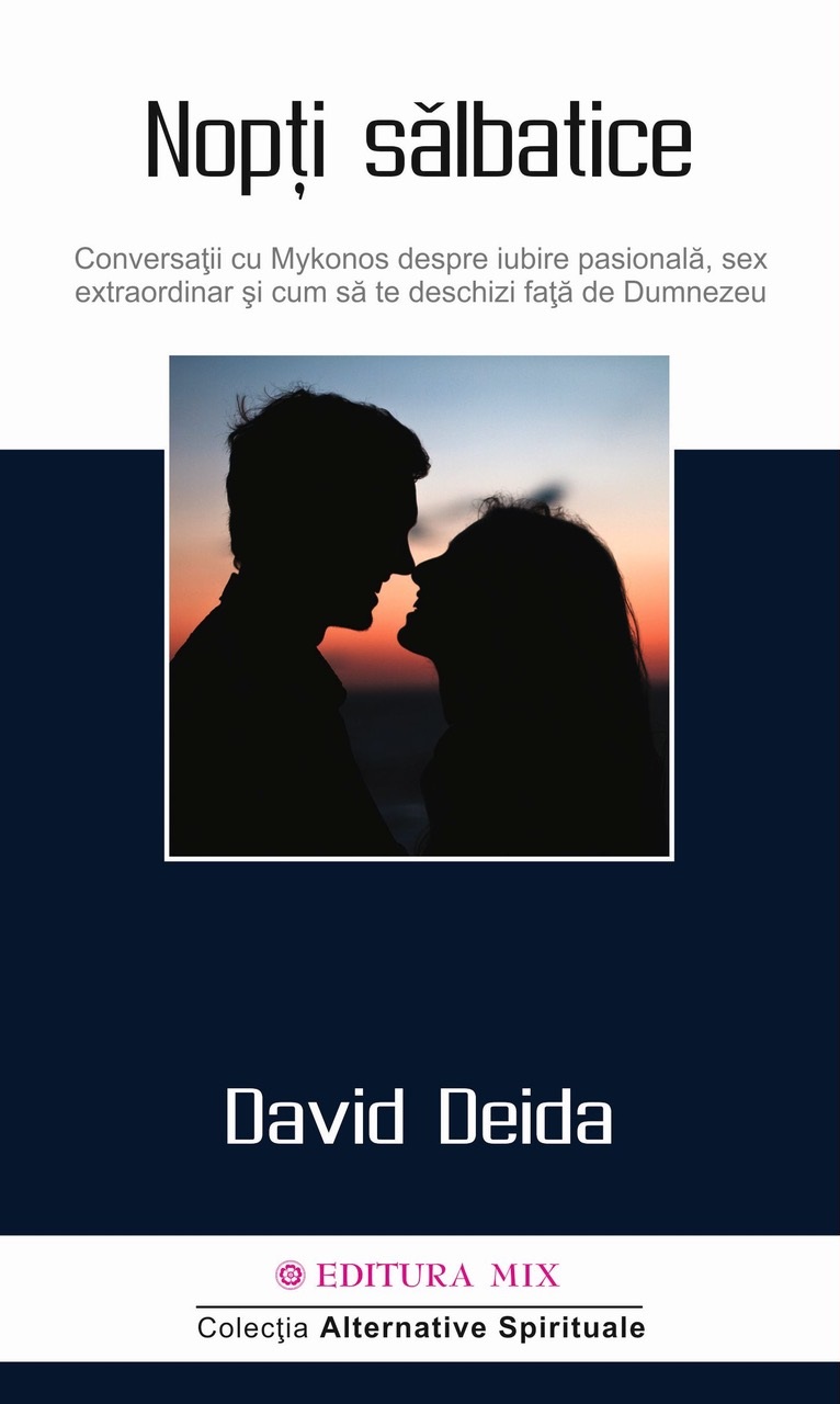 PDF Nopti salbatice | David Deida carturesti.ro Carte
