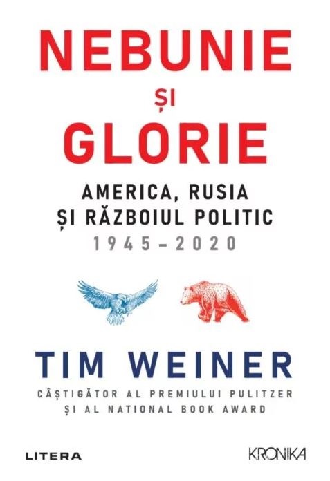 Nebunie si glorie | Tim Weiner carturesti.ro Carte