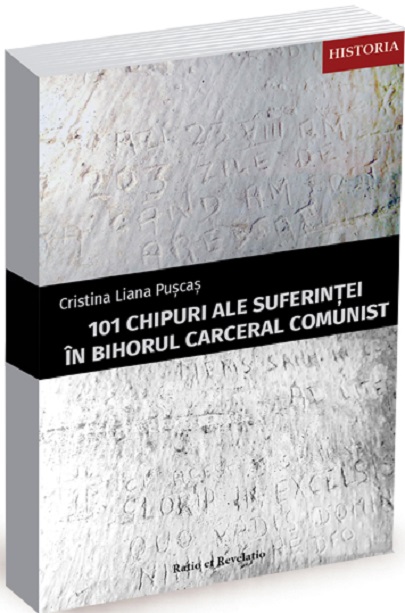 101 chipuri ale suferintei in Bihorul carceral comunist | Cristina Liana Puscas 101