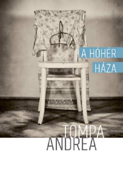A hoher haza | Tompa Andrea