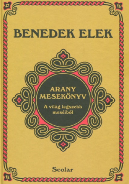 Arany mesekonyv | Benedek Elek