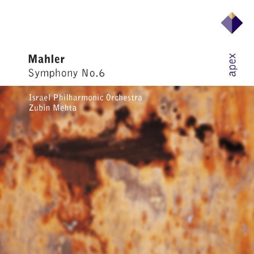 Mahler - Symphony No.6 - Apex | Gustav Mahler, Zubin Mehta, Israel Philharmonic Orchestra