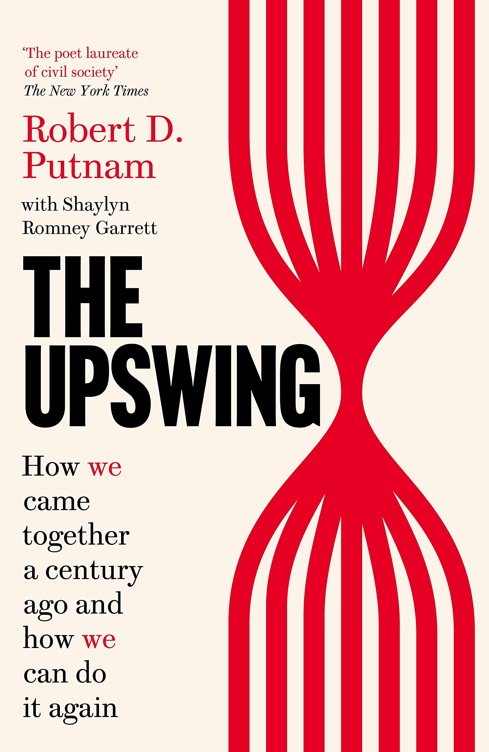 The Upswing | Robert D. Putnam, Shaylyn Romney Garrett