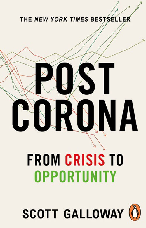 Post Corona | Scott Galloway