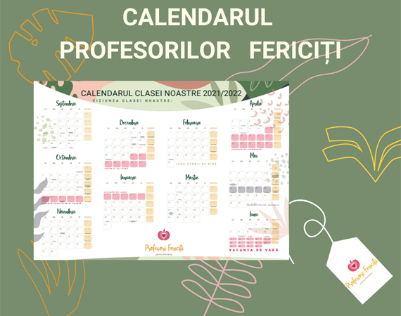 Calendarul Profesorilor Fericiti - 2021/2022 | The Teacher Within