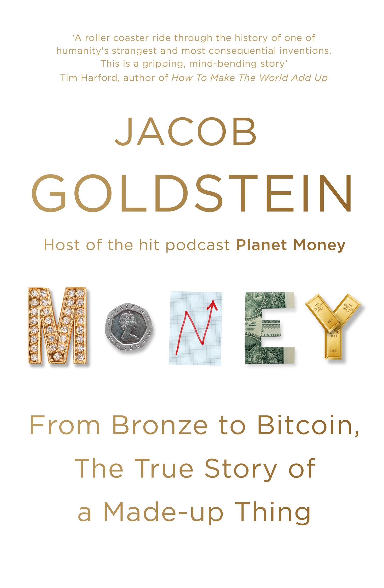 Money: The True Story of a Made-Up Thing | Jacob Goldstein