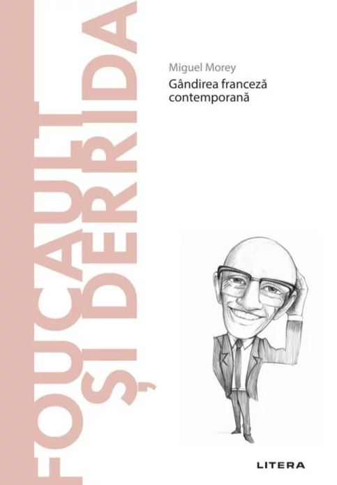 Foucault si Derrida | Miguel Morey Carte imagine 2022