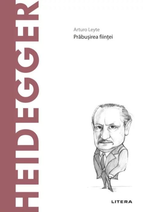 Heidegger | Arturo Leyte carturesti.ro Carte