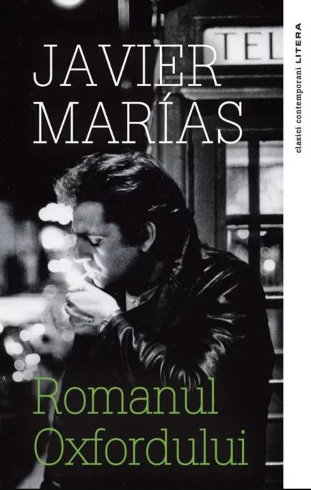 Romanul Oxfordului | Javier Marias carturesti.ro poza bestsellers.ro