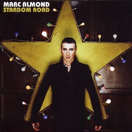 Stardom Road | Marc Almond