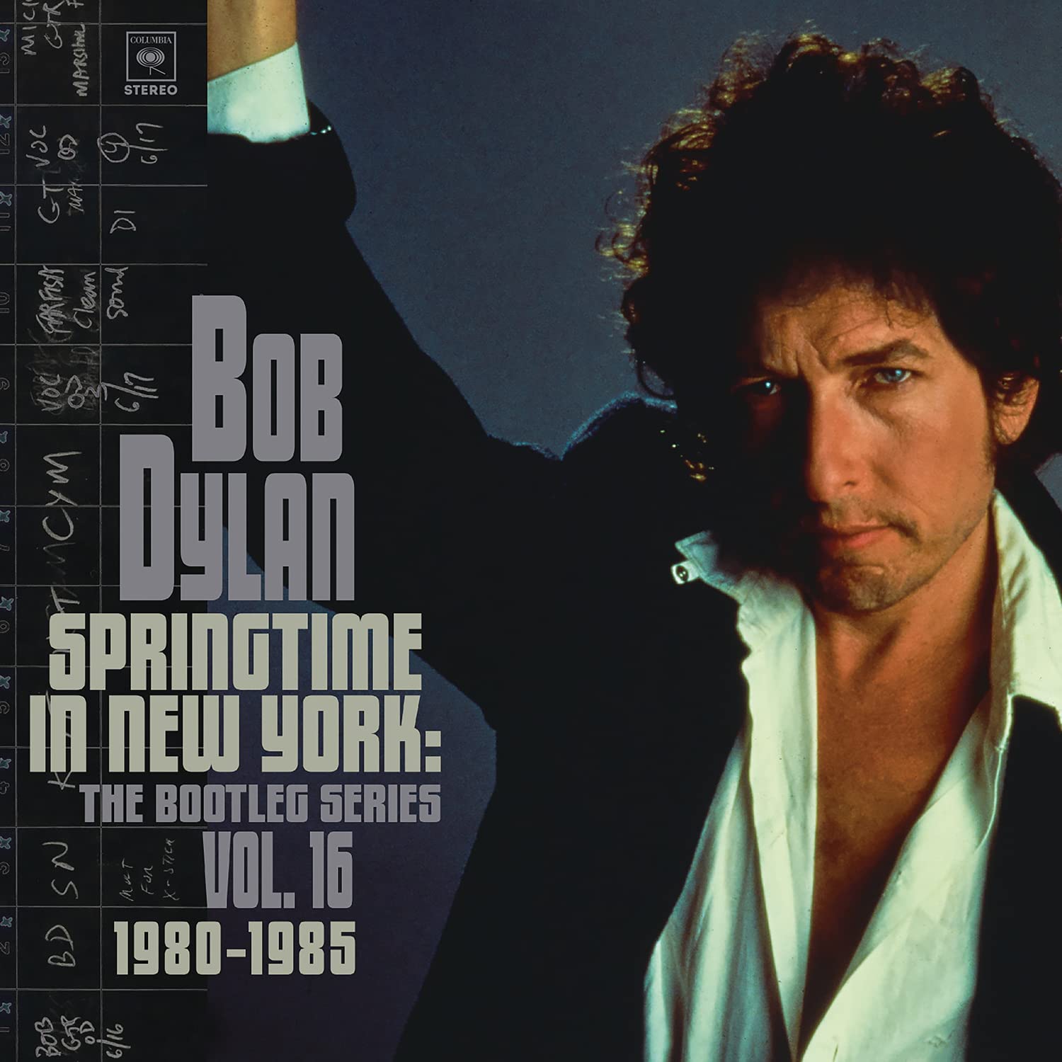 Springtime In New York: The Bootleg Series Vol. 16 (1980-1985) | Bob Dylan (1980-1985) poza noua