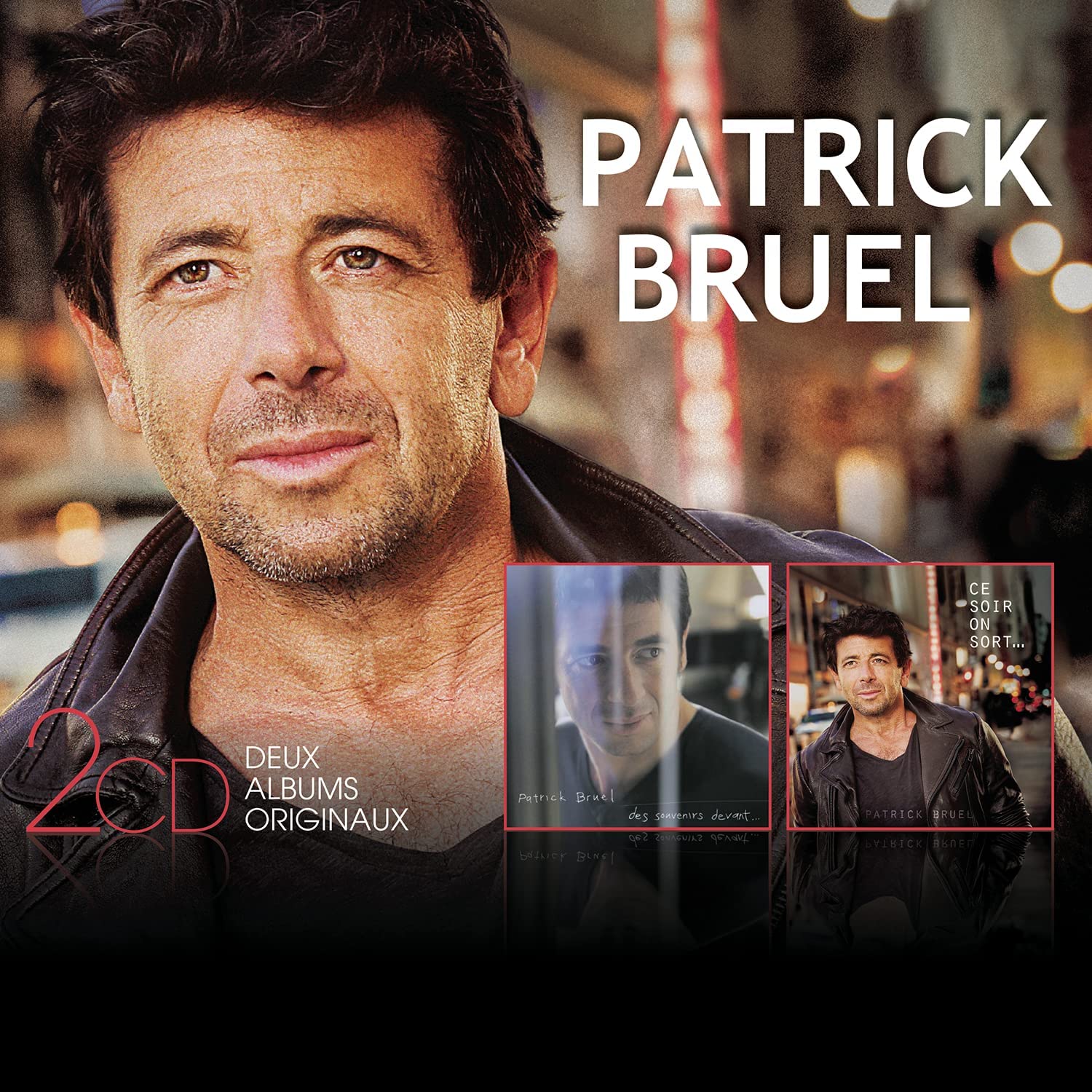 Patrick Bruel: Ce Soir On Sort / Des Souvenirs Devant | Patrick Bruel - 2 | YEO