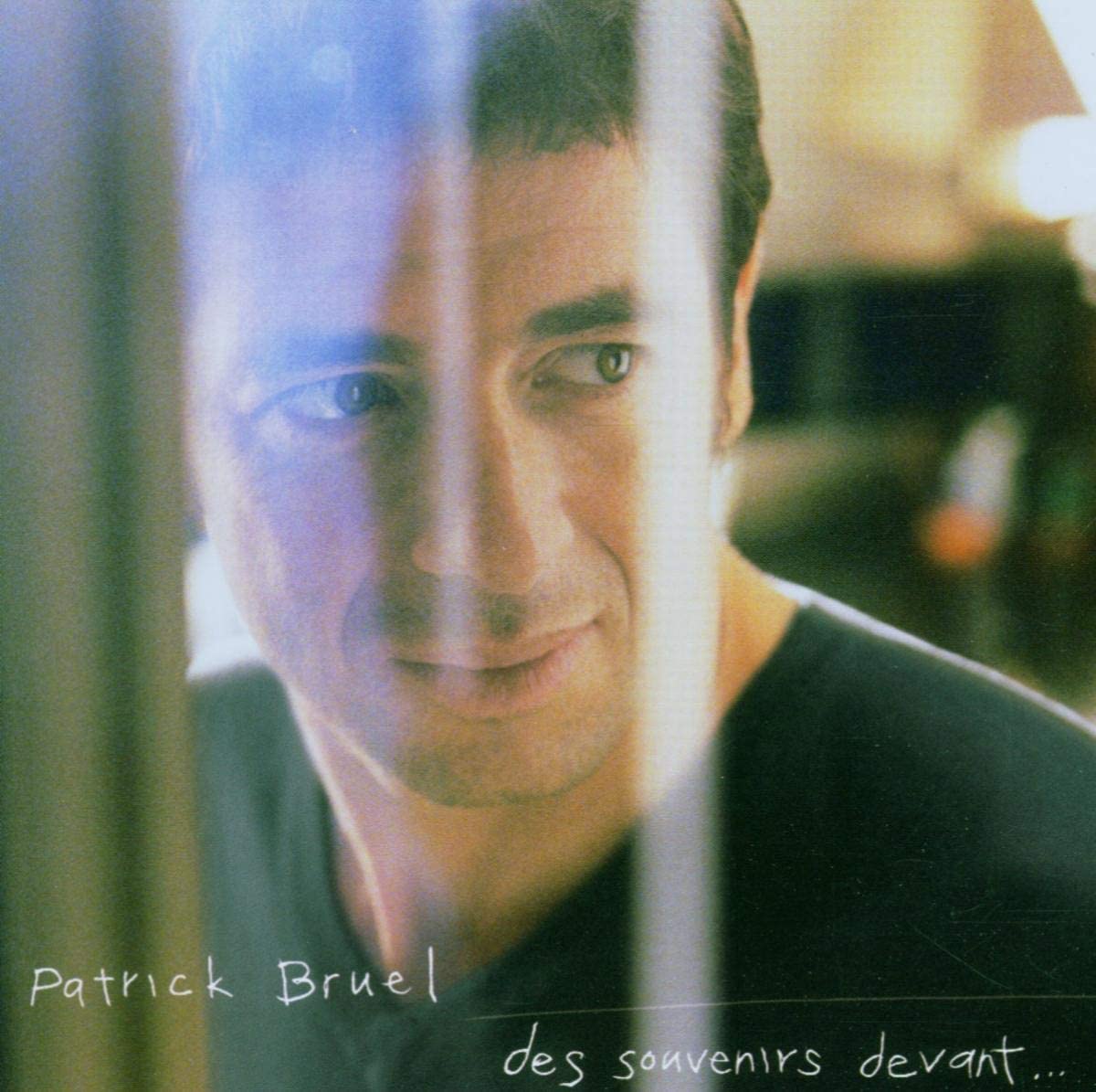 Patrick Bruel: Ce Soir On Sort / Des Souvenirs Devant | Patrick Bruel - 1 | YEO