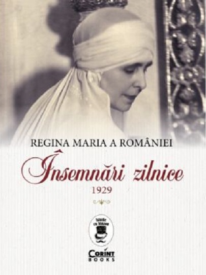 Insemnari zilnice,1929 | Regina Maria A Romaniei Corint imagine 2021