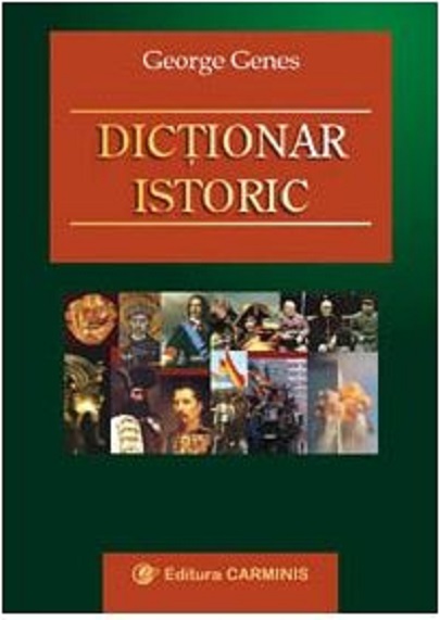 Dictionar istoric | George Genes Carminis imagine 2022
