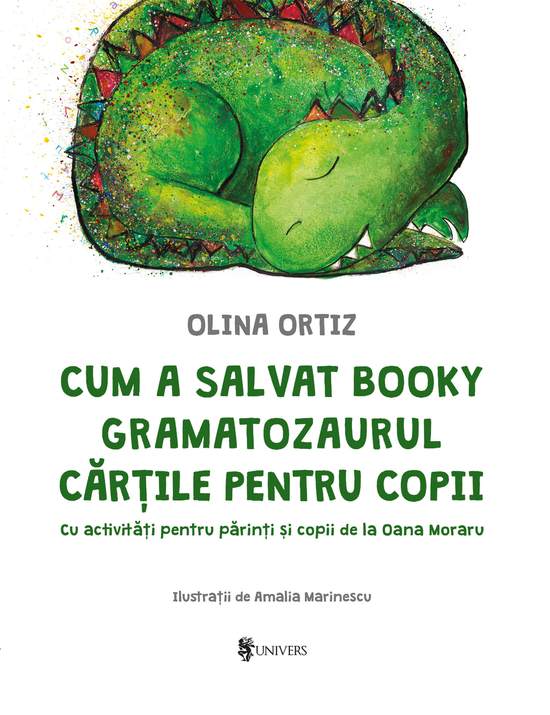 Cum a salvat Booky Gramatozaurul cartile pentru copii | Olina Ortiz carturesti.ro Carte