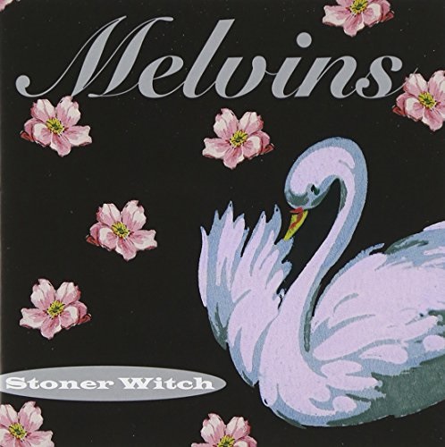 Stoner Witch | Melvins