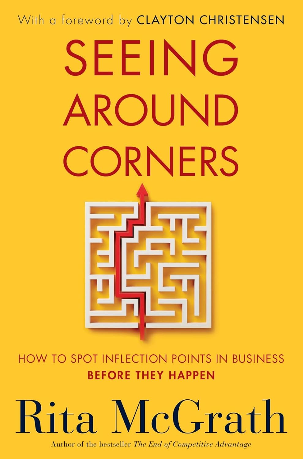 Seeing Around Corners | McGrath Rita McGrath