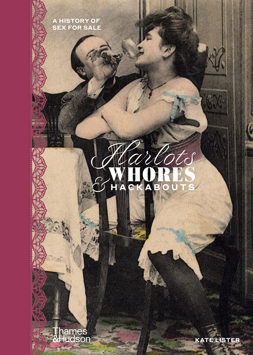 Harlots, Whores & Hackabouts | Kate Lister