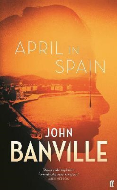 April in Spain | John Banville