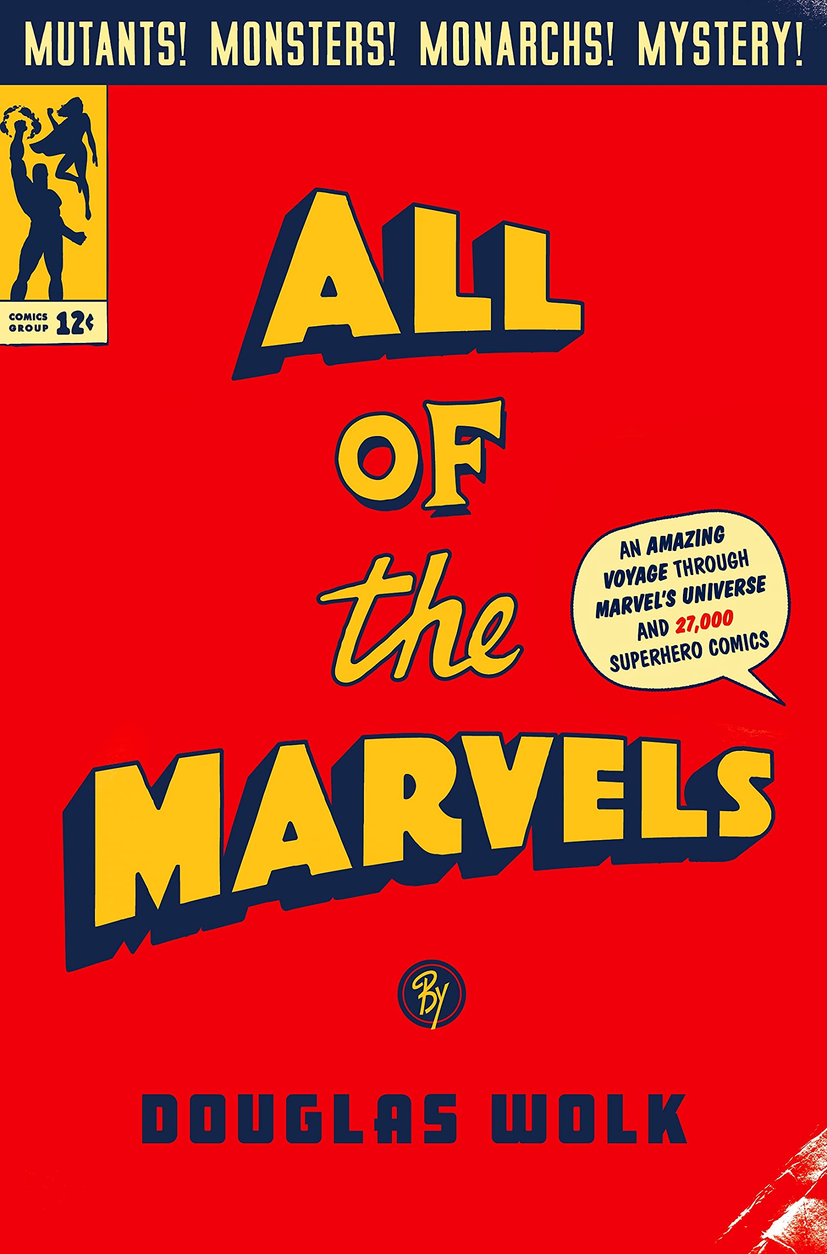 All of the Marvels | Douglas Wolk