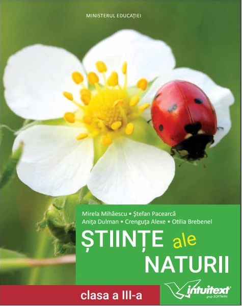 Manual - Stiinte ale naturii. Clasa a III-a | Mirela Mihaescu, Stefan Pacearca