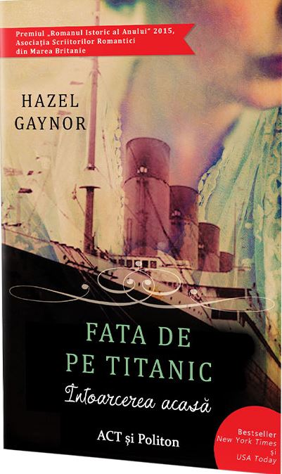 Fata de pe Titanic | Hazel Gaynor ACT si Politon imagine 2022