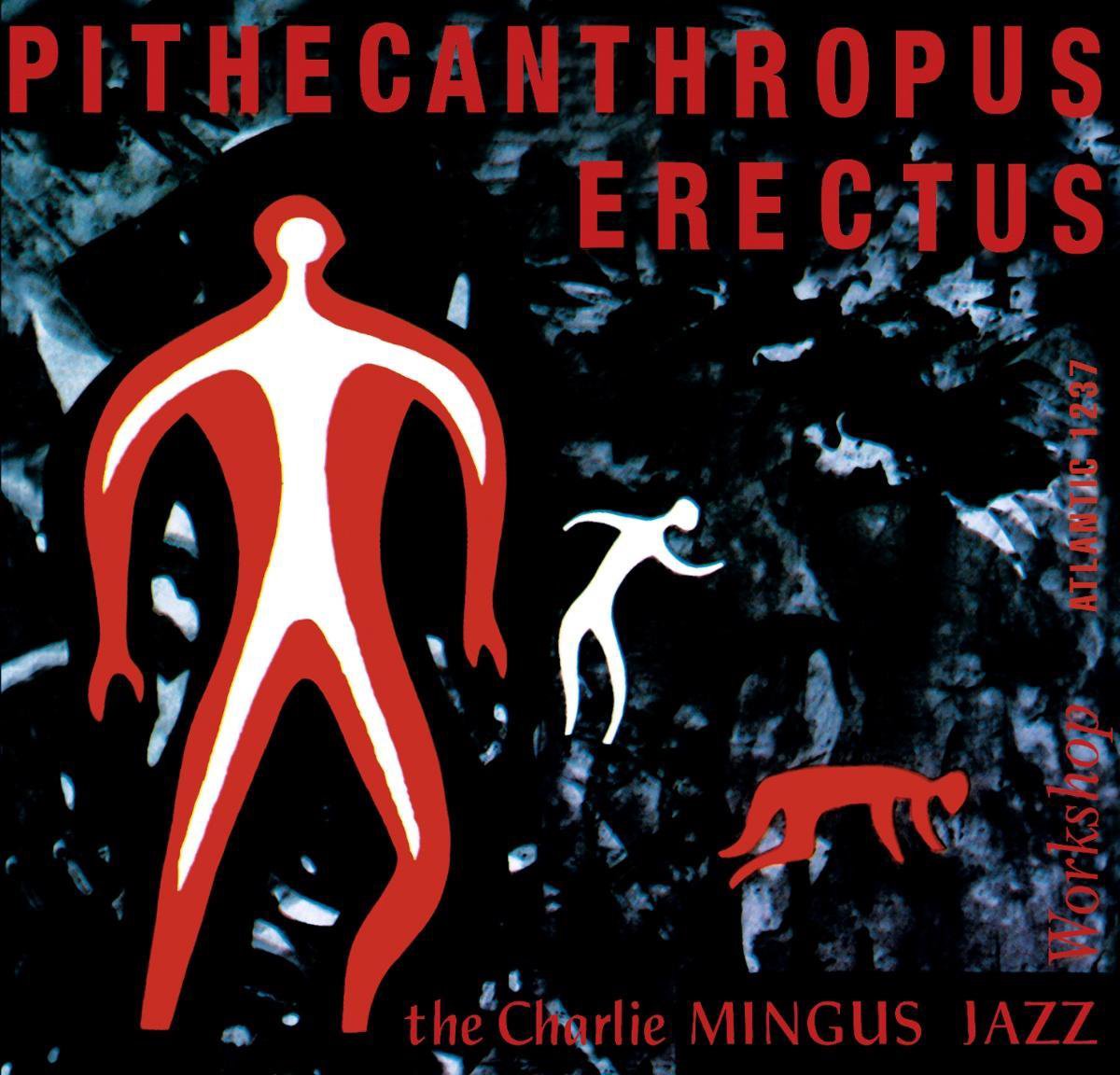 Pithecanthropus Erectus | Charles Mingus