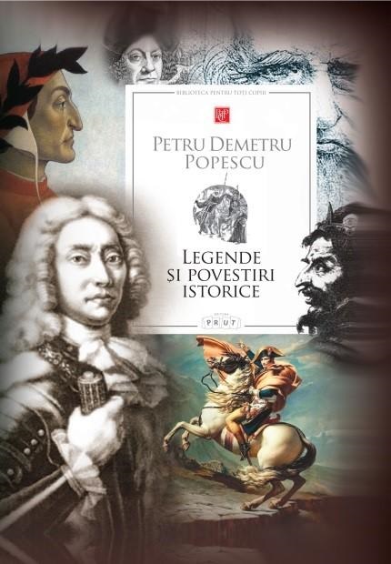 Legende si povestiri istorice | Petru Demetru Popescu