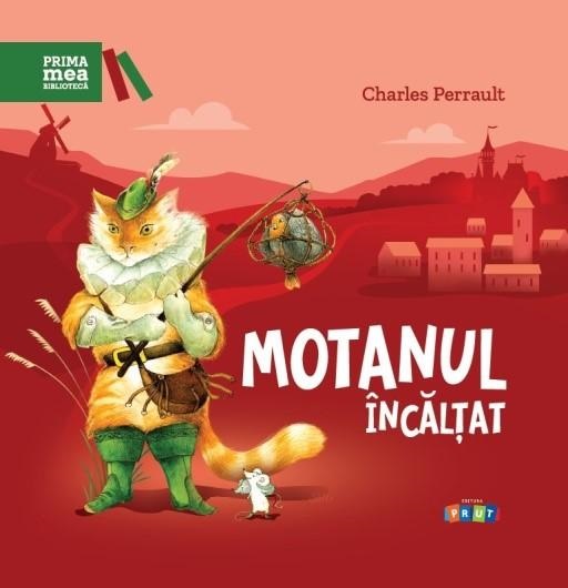 Motanul Incaltat | Charles Perrault