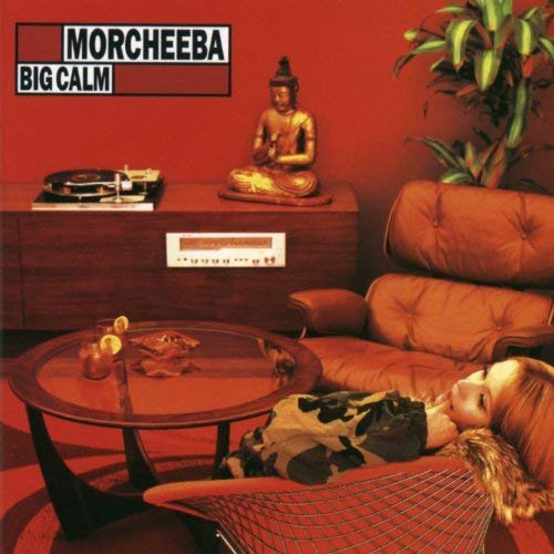 Big Calm | Morcheeba