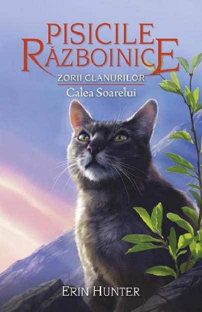 Pisicile Razboinice - Zorii clanurilor. Calea soarelui | Erin Hunter