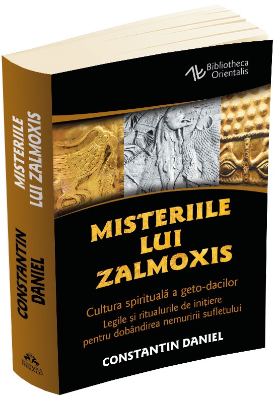Misteriile lui Zalmoxis | Constantin Daniel Carte 2022