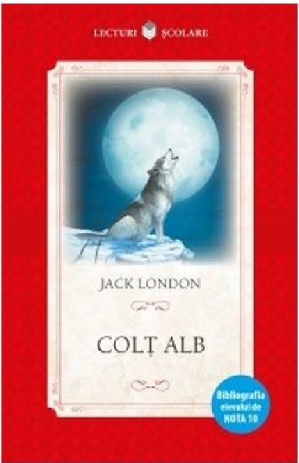 Colt Alb | Jack London carturesti.ro imagine 2022