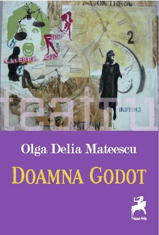 Doamna Godot | Olga Delia Mateescu