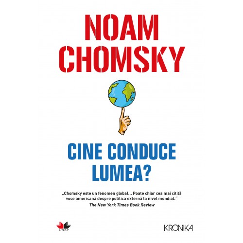 Cine conduce lumea? | Noam Chomsky carturesti.ro imagine 2022