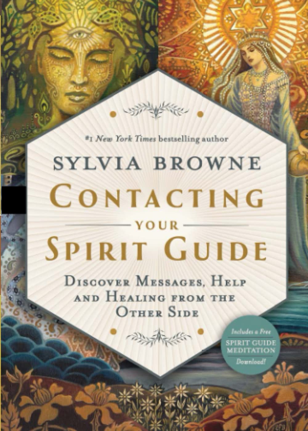 Contacting Your Spirit Guide | Sylvia Browne