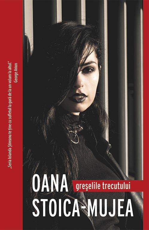 Greselile trecutului | Oana Stoica-Mujea