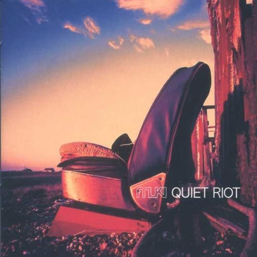 Quiet Riot | Muki