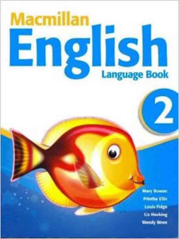 Macmillan English Language Book 2 | Mary Bowen, Printha Ellis, Louis Fidge, Liz Hocking, Wendy Wren