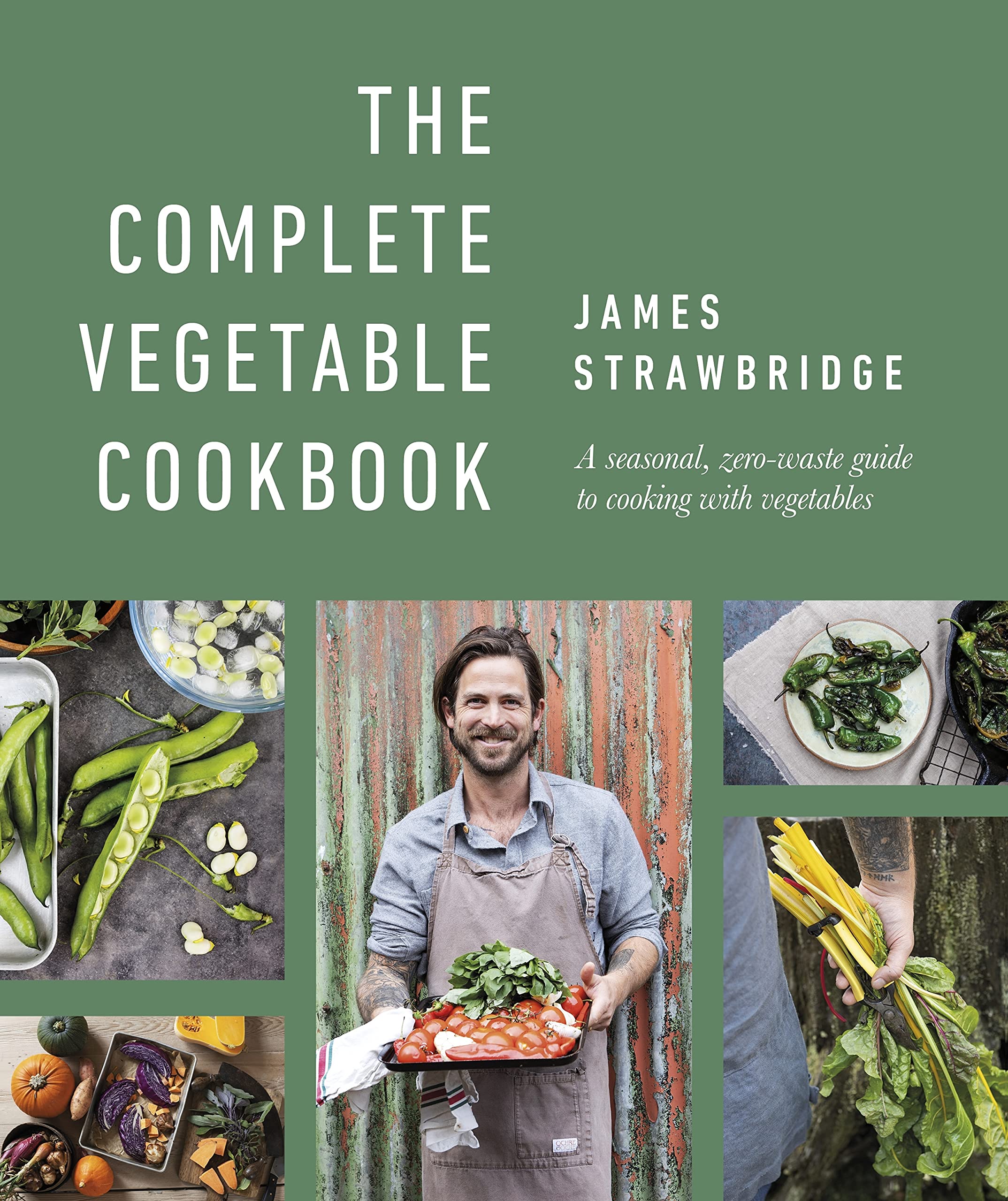 The Complete Vegetable Cookbook | James Strawbridge