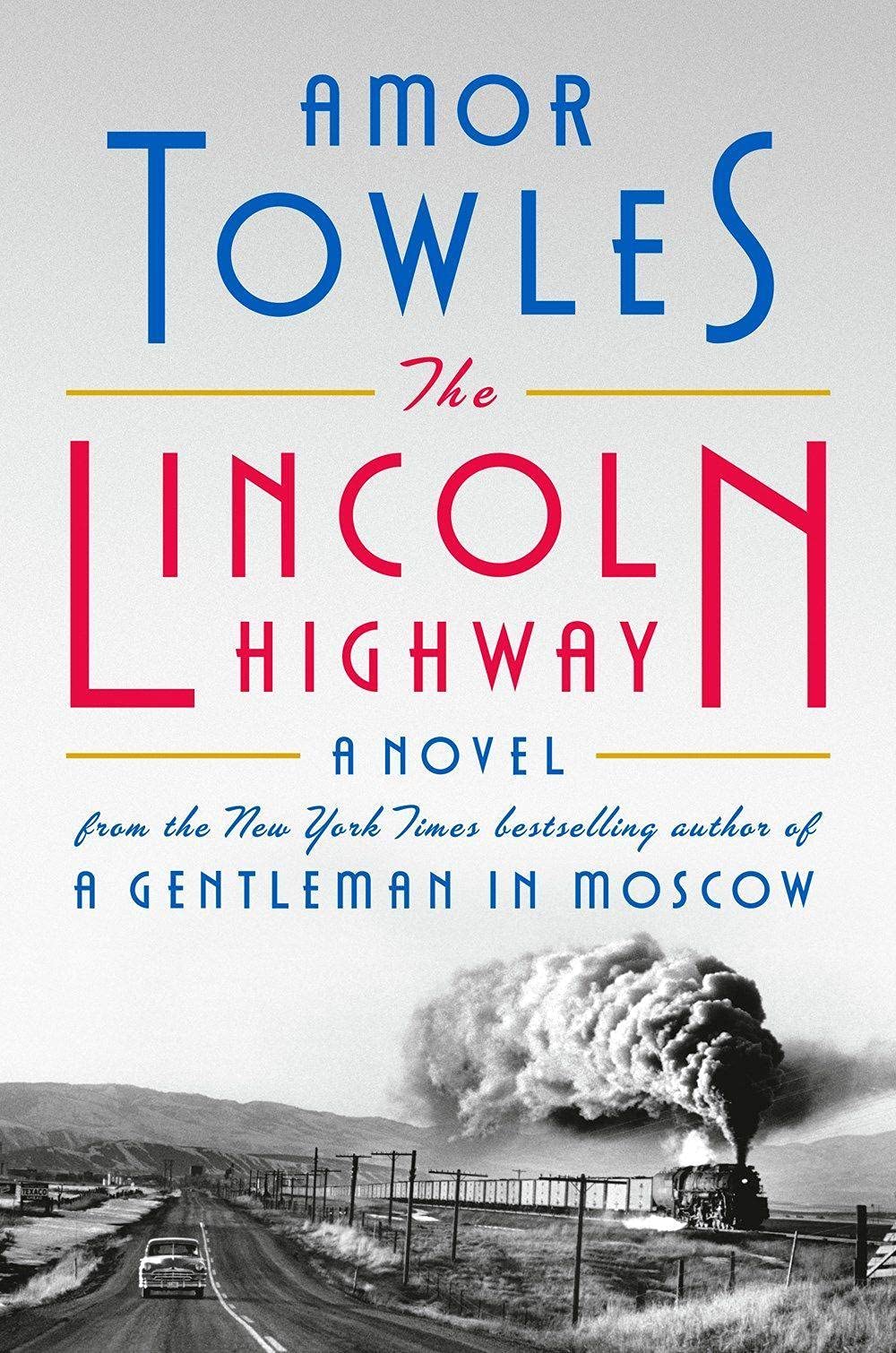 Lincoln Highway | Amor Towles