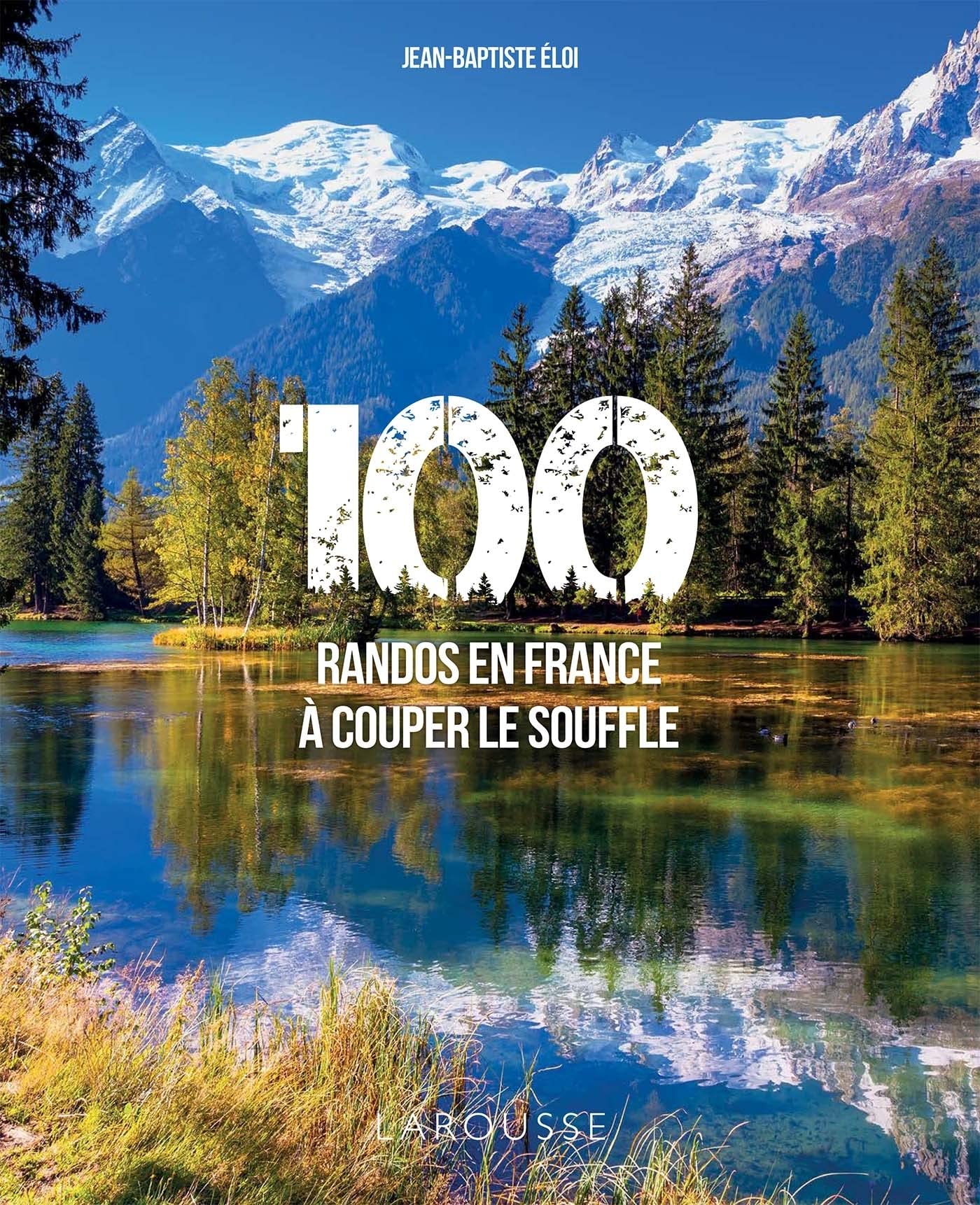 100 randos en france a couper le souffle | Raquel Martin, Marino Soledad Romero