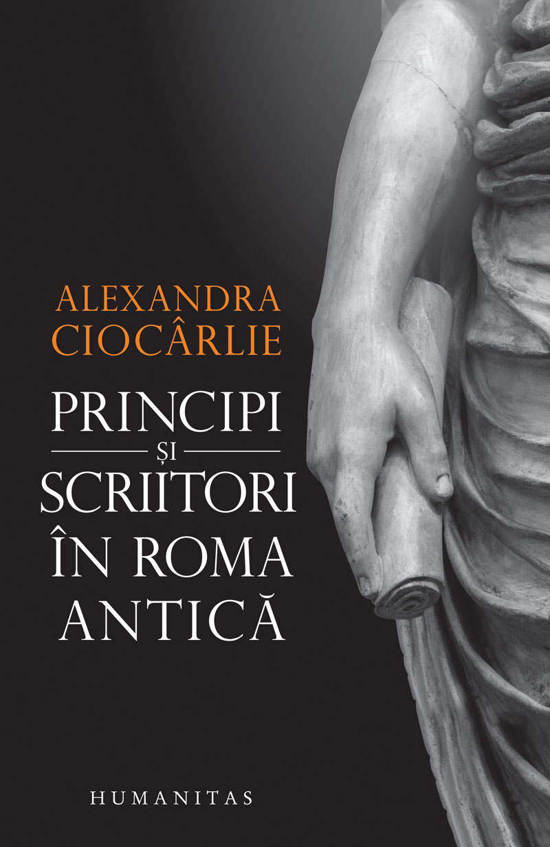 Principi si scriitori in Roma antica | Alexandra Ciocarlie image15