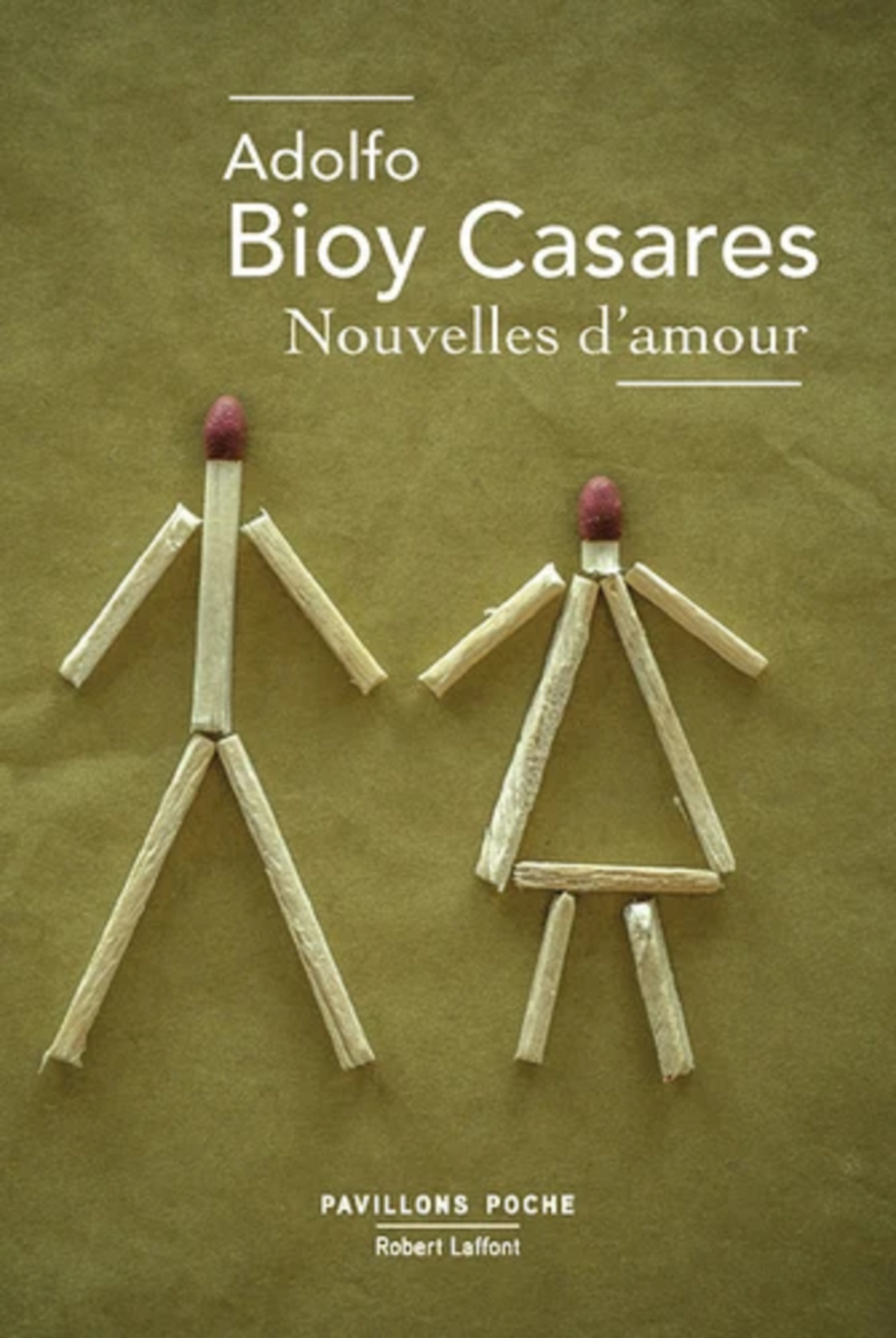 Nouvelles d\'amour | Adolfo Bioy Casares