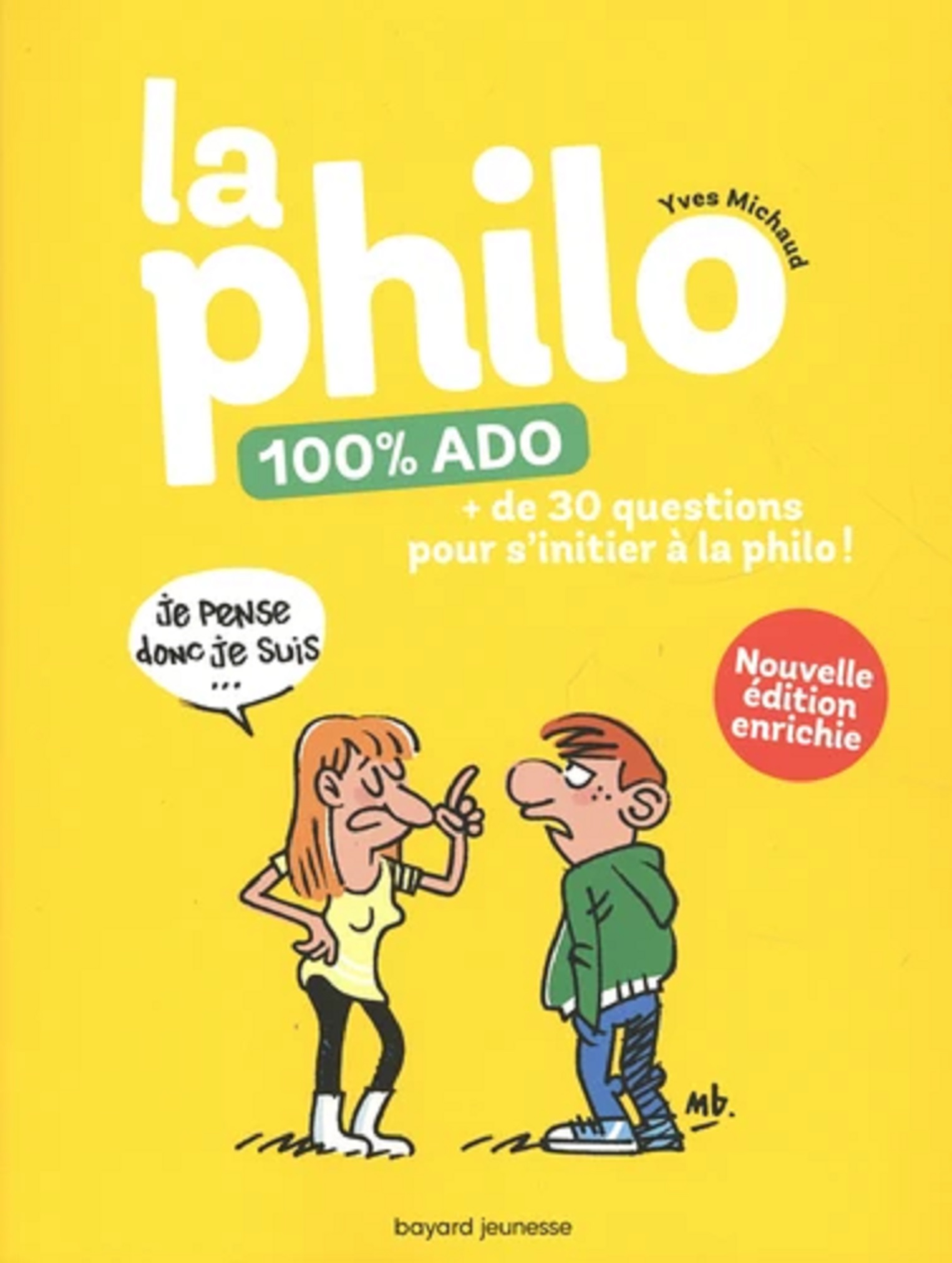 La Philo 100% Ado | Yves Michaud